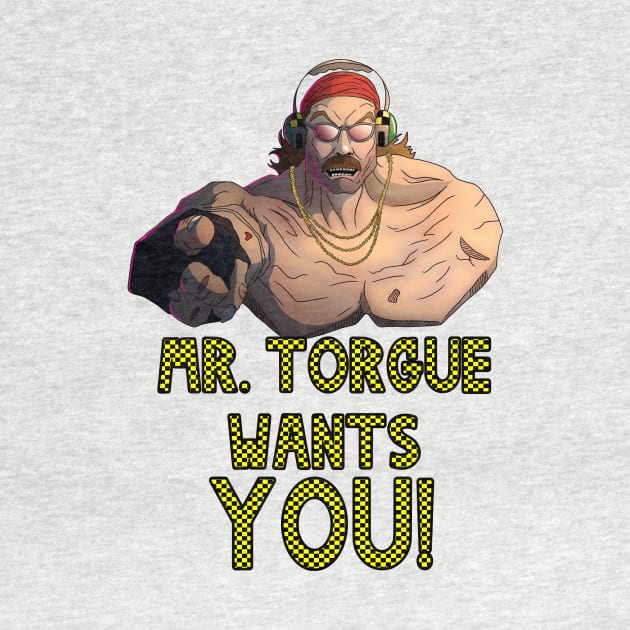 Mr. Torgue Wants You by Art of Arklin